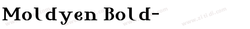 Moldyen Bold字体转换